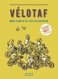 VELOTAF - MODE D'EMPLOI DU VELO AU QUOTIDIEN