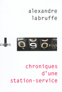 CHRONIQUES D'UNE STATION-SERVICE