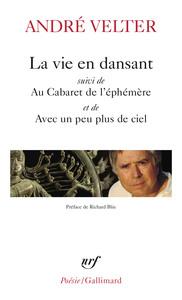 LA VIE EN DANSANT/AU CABARET DE L'EPHEMERE/AVEC UN PEU PLUS DE CIEL