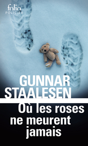 OU LES ROSES NE MEURENT JAMAIS - UNE ENQUETE DE VARG VEUM, LE PRIVE NORVEGIEN