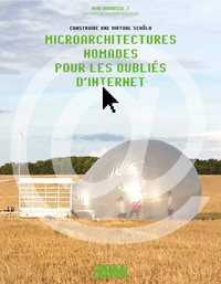 MICROARCHITECTURES NOMADES POUR LES OUBLIES D'INTERNET - CONSTRUIRE UNE VIRTUAL SCHOLA