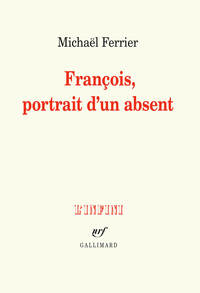 François, portrait d'un absent