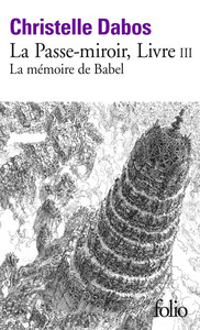 PASSE MIROIR, LIVRE III