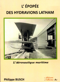 L'Epopée des Hydravions Latham