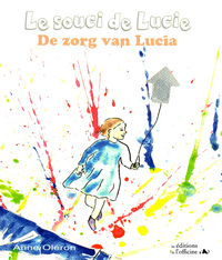 LE SOUCI DE LUCIE - DE ZORG VAN LUCIA