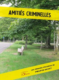 Amitiés criminelles