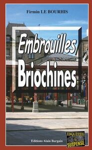 EMBROUILLES BRIOCHINES