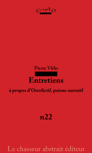 Entretiens - à propos d'Otrofictif, poème narratif