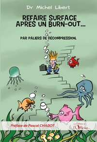 Refaire surface après un burn-out...