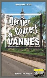 DERNIER CONCERT A VANNES