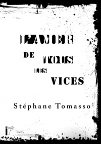 L'Amer de tous les vices