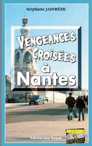 Vengeances croisees a nantes