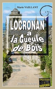 LOCRONAN A LA GUEULE DE BOIS