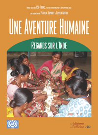 UNE AVENTURE HUMAINE - REGARDS SUR L'INDE