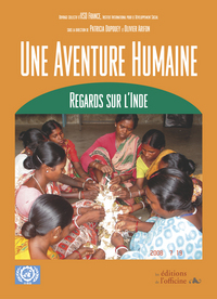 UNE AVENTURE HUMAINE - REGARDS SUR L'INDE