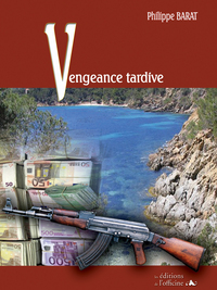 VENGEANCE TARDIVE