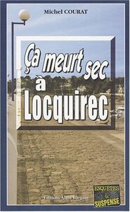 CA MEURT SEC A LOCQUIREC