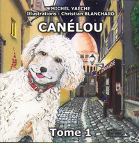 CANÉLOU - Tome 1