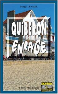 Quiberon enrage
