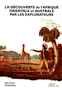 La découverte de l'Afrique Orientale et Australe