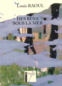 DES RUES SOUS LA MER