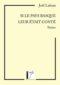 Si le pays basque leur conté