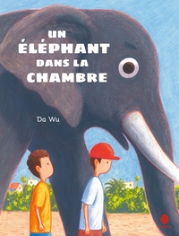 UN ELEPHANT DANS LA CHAMBRE