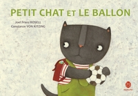 PETIT CHAT ET LE BALLON