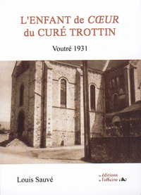 L'ENFANT DE "COEUR" DU CURE TROTTIN