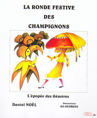 LA RONDE FESTIVE DES CHAMPIGNONS