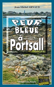 PEUR BLEUE A PORTSALL