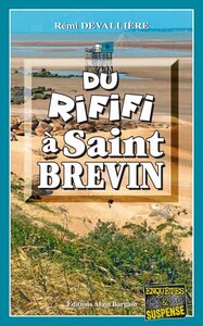 Du rififi à Saint-Brevin