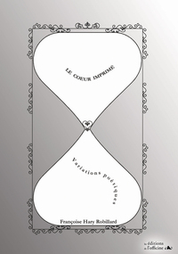 LE COEUR IMPRIMÉ - Variations poétiques