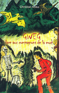 GWEG FACE AUX COMPAGNONS DE LA MORT