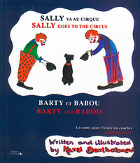 SALLY VA AU CIRQUE - BARTY &  BABOU