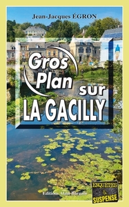 GROS PLAN SUR LA GACILLY