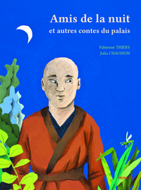 AMIS DE LA NUIT ET AUTRES CONTES DU PALAIS