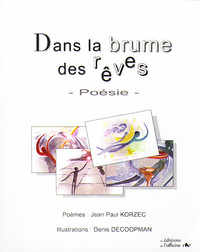 DANS LA BRUME DES RÊVES