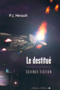 LE DESTITUE