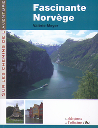 FASCINANTE NORVÈGE