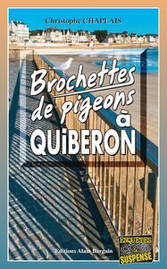 BROCHETTES DE PIGEONS A QUIBERON