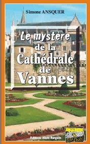 Le mystere de la cathedrale de vannes