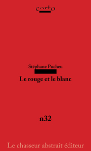 Le rouge et le blanc