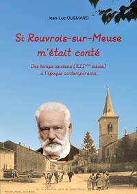 Si Rouvrois sur Meuse m'était conté