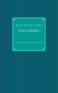 Ciao la Mama !