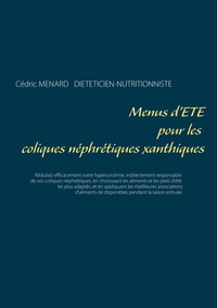 Menus d'été pour les coliques néphrétiques xanthiques