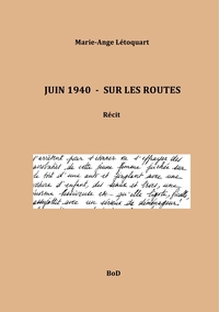 Juin 1940 - Sur les routes