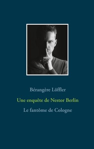 NESTOR BERLIN - LE FANTOME DE COLOGNE