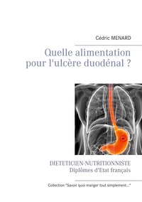 Quelle alimentation pour l'ulcère duodénal ?