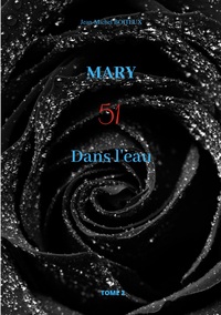 Mary, Tome 2